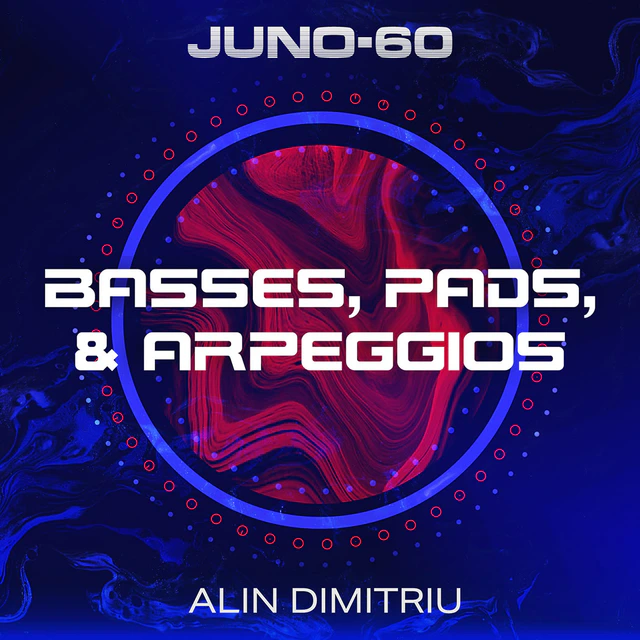 JUNO-60 Basses, Pads, and Arpeggios presets for JUNO-60 cover
